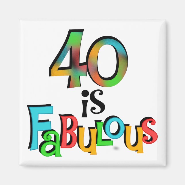 40 är T-tröjor och gåvor från Fabulous Birthday Magnet (Framsidan)