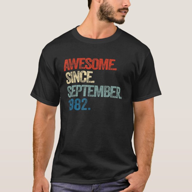 40-årig Fantastisk sedan september 1982 40:e bir T Shirt (Framsida)