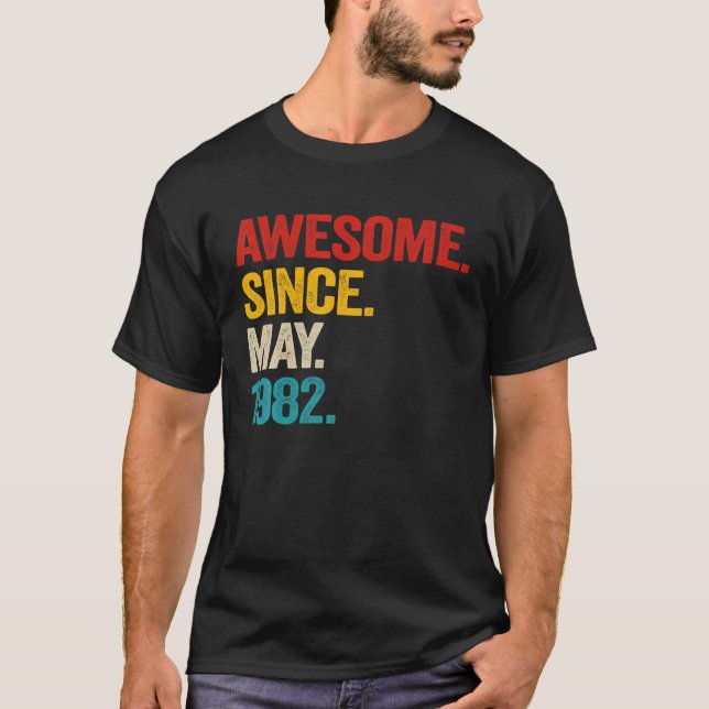 40-åriga Fantastisk sedan maj 1982 40:e födelsedag T Shirt (Framsida)