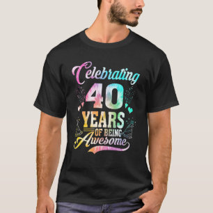 40 års ålder vid 40 års ålder vid Fantastisk T Shirt