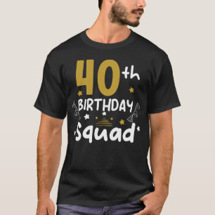 40-års födelsedagsgrupp Födelsedagskalas Fyrtio år T Shirt