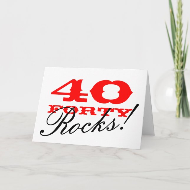 40-års födelsedagskort | 40 Rocks! Kort (Framsida)