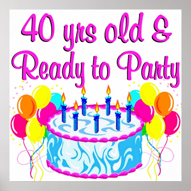 40 ÅRS GAMLA OCH REDO TILL PARTY POSTER (Framsidan)