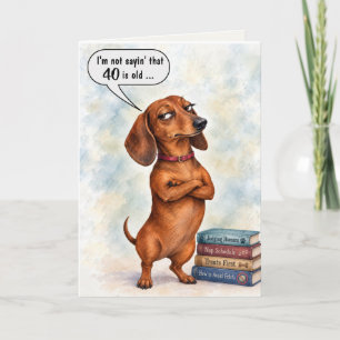 40-årsdag Dachshund Humor Kort