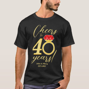 40-årsjubileum Cheers to 40 Years Ruby Bröllop T Shirt
