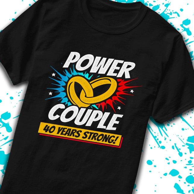 40-årsjubileum för gifta par 40 år starka t shirt (Skapare uppladdad)