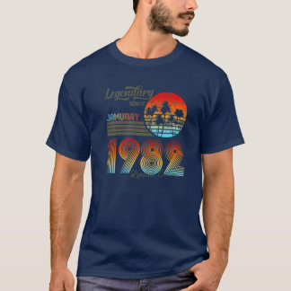 40. Birthday 40 Legendary Since January 1982 T Shirt
