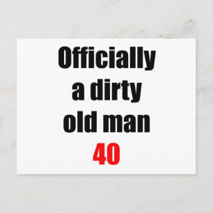 40 Dirty Old Man Vykort