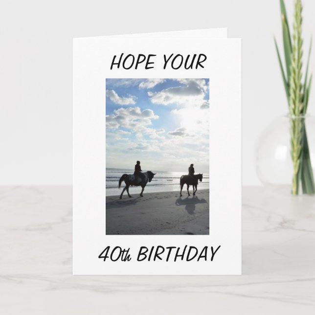 40:e BIRTHDAY BORDE VARA EN RID VID BEACH! Kort (Framsida)