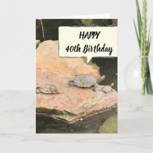 **40:e BIRTHDAY** ÖNSKEMÅL FRÅN KOMICAL TURTLES Kort