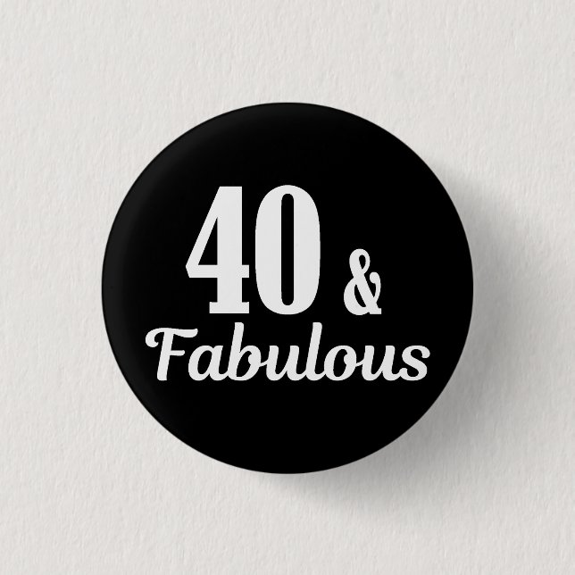 40:e födelsedag 40 & Fabulous-knapp Knapp (Framsida)