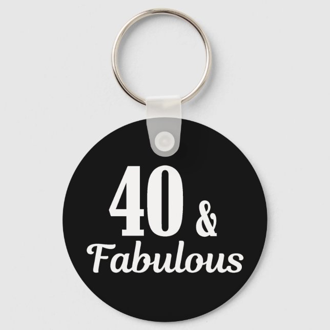 40:e födelsedag 40 & Fabulous-knapp Nyckelring (Framsida)