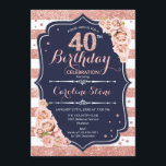 40:e födelsedag - flottan Ro Guld och Vita Rand Inbjudningar<br><div class="desc">Den 40:e födelsedagsinbjudan Elegant ro guld vit och marin design med faux glitter. Perfekt för ett elegant födelsedagsfest.</div>