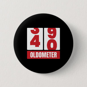 40:e födelsedag Funny Gift Manar Women Oldometer - Knapp