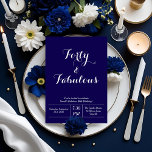 40:e födelsedag: Fyrtio & Fabulous Blue & White Inbjudningar<br><div class="desc">Fira 40 i tidlös stil med den här marinblå och vita "Fyrtio & Fabulous"-inbjudan - där elegans möter personlighet. Med skarp vit typografi mot en rik marin bakgrund utstrålar den här designen modern klass med bara högernas fingertryck. Oavsett om du planerar en chic cocktail party, middagssoirée eller taktopp-samling, anger den...</div>