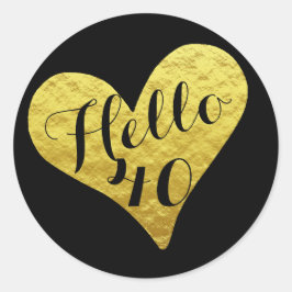 40:e födelsedag Hej 40 Black and Faux Guld Heart Runt Klistermärke