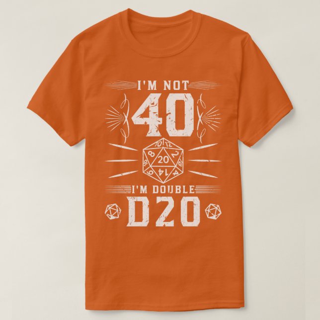 40:e födelsedag Im-Dubbla D20 RPG-uppspelning T Shirt (Design framsida)