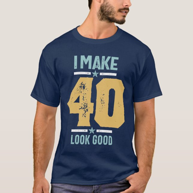 40:e födelsedag - jag gör 40-årige Bra T Shirt (Framsida)