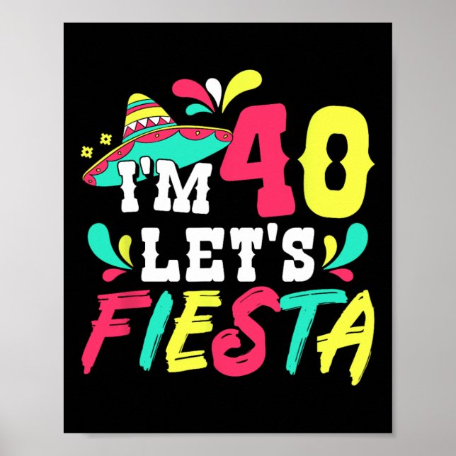 40:e födelsedag Mexikanska Party... Jag är 40 Låt  Poster (Framsidan)