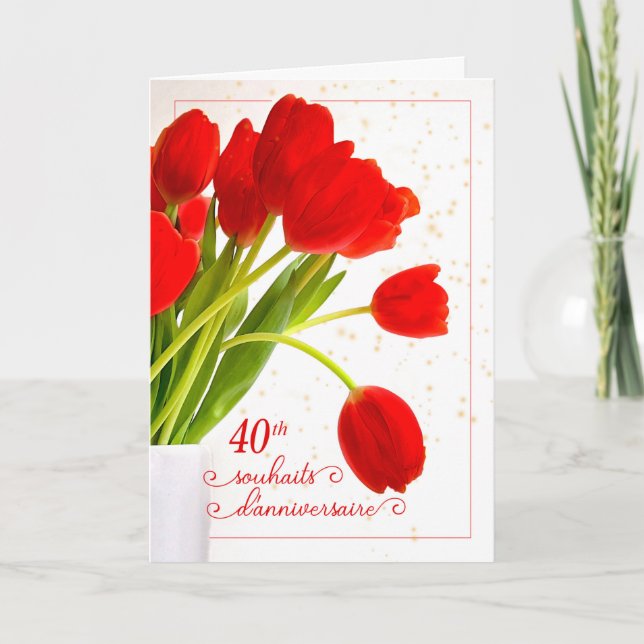 40:e födelsedag Önskemål Fransk Red Tulips Kort (Framsida)