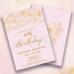 40:e födelsedag Party Guld Ro Blommigt  Rosa Inbjudningar<br><div class="desc">Elegant öppen linje guld ro skapar perfekten överst gräns. Den  rosan ge i ett femininin estetiskt ämne och kalligrafin ger en luxkontakt. Denna inbjudan ingår i Luxe Guld Ro-samlingen. Den innehåller mallar för födelsedagssvitpapper,  välkomsttecken och party dekorationer.</div>