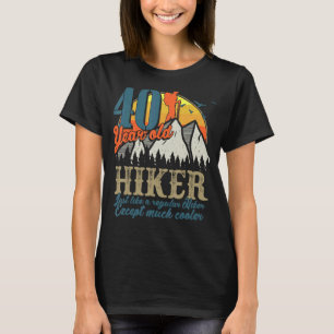 40:e födelsedag som hyr berg 40 år gammal hiker t shirt