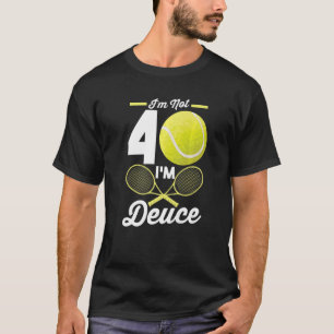 40:e födelsedagen 40 år gammal tennis... Jag är in T Shirt