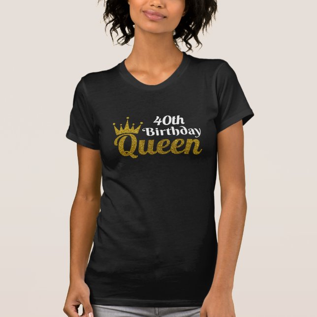 40:e födelsedagen drottning Anpassade T-Shirt (Framsida)