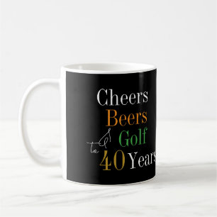 40:e födelsedagen Golf Cheers Öl Kaffemugg