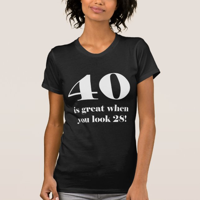 40:e födelsedagen Humor T-shirt (Framsida)