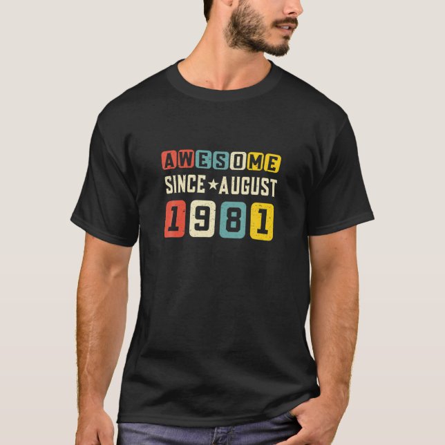 40:e födelsedagen i augusti 1981 t shirt (Framsida)