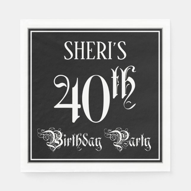 40:e födelsedagen Party - Finare-skript + anpassat Pappersservett (Framsidan)