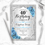 40:e födelsedagen - Silver Rand Isig Blue Ro Inbjudningar<br><div class="desc">40:e födelsedagsinbjudan. Utformning av blommigten i silver och isig blå. Funktioner faux glitter silver rand,  turquise ro snyggt script font och konetti. Perfekt för en glam-födelsedagsfest.</div>