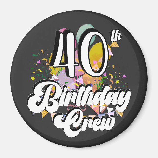 40:e födelsedagsbesättningen 40 Party-besättningen Magnet (Framsidan)