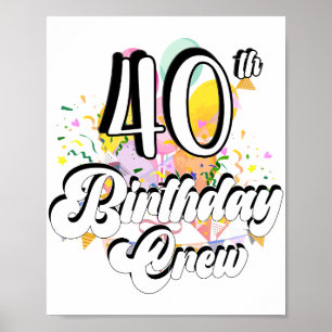 40:e födelsedagsbesättningen 40 Party Poster