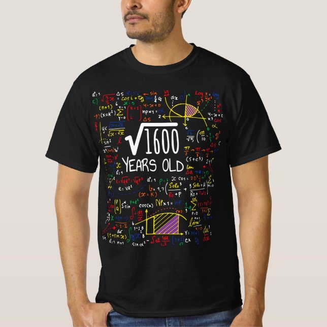40:e födelsedagstorgen, rotad 1600 40 år gammal Ma T Shirt (Framsida)