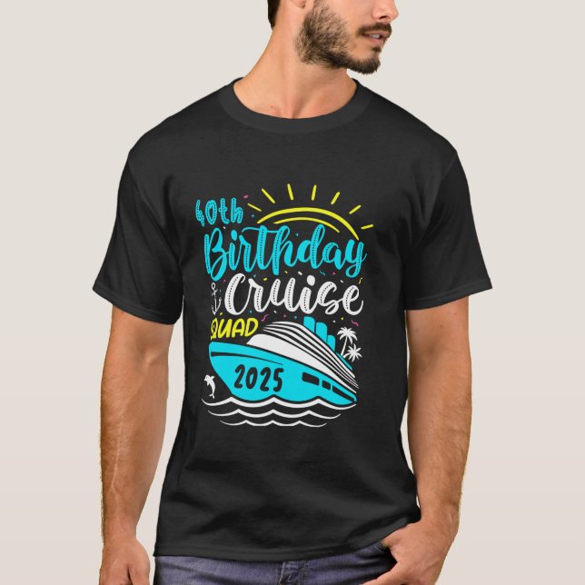 40:e födelsedagsutbrottet 2025 Squad Vacation Resa T Shirt (Framsida)