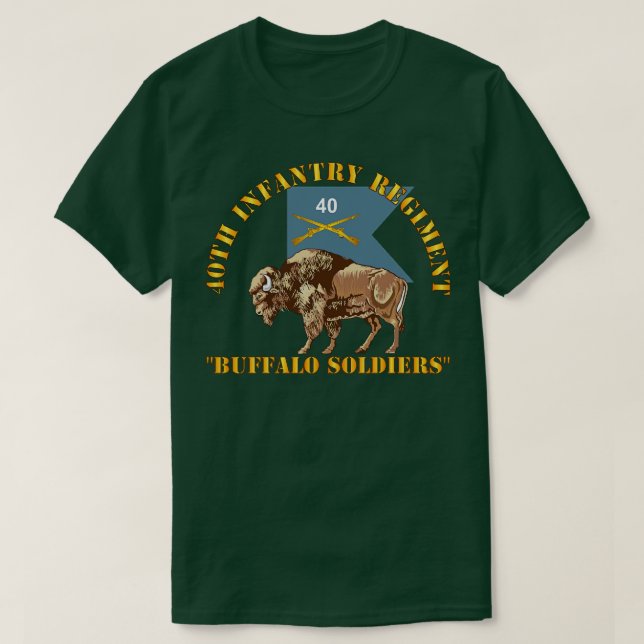 40:e infanteriregimen Buffalo Soldiers med 40:e In T Shirt (Design framsida)