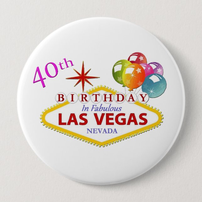 40:e Las Vegas Birthday Huge, 4-tums rund knapp (Framsida)