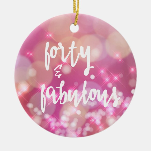 40 & Fabulous, 40:e födelsedagsglamor Julgransprydnad Keramik (Framsidan)