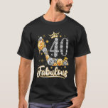 40 & Fabulous 40 Years Old 40th Birthday Diamond C T Shirt<br><div class="desc">40 & Fabulous 40 Years Old 40th Birthday Diamond Krona Shoes.</div>