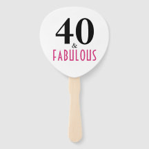 40 & Fabulous Birthday
