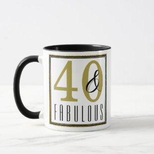40 & Fabulous Birthday Firation Mugg