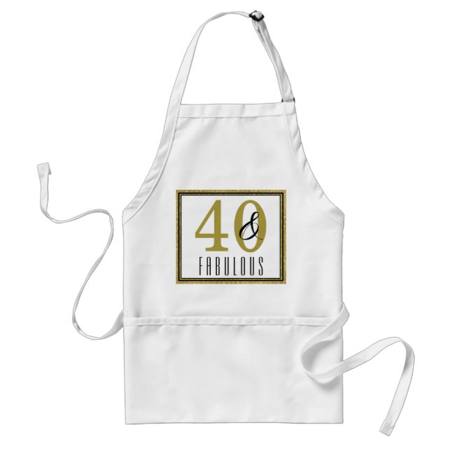 40 & Fabulous Födelsedagsfest Firande Förkläde (Framsidan)
