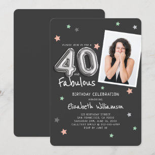 40 & Fabulous Foil Balloon Stars Foto Birthday Inbjudningar