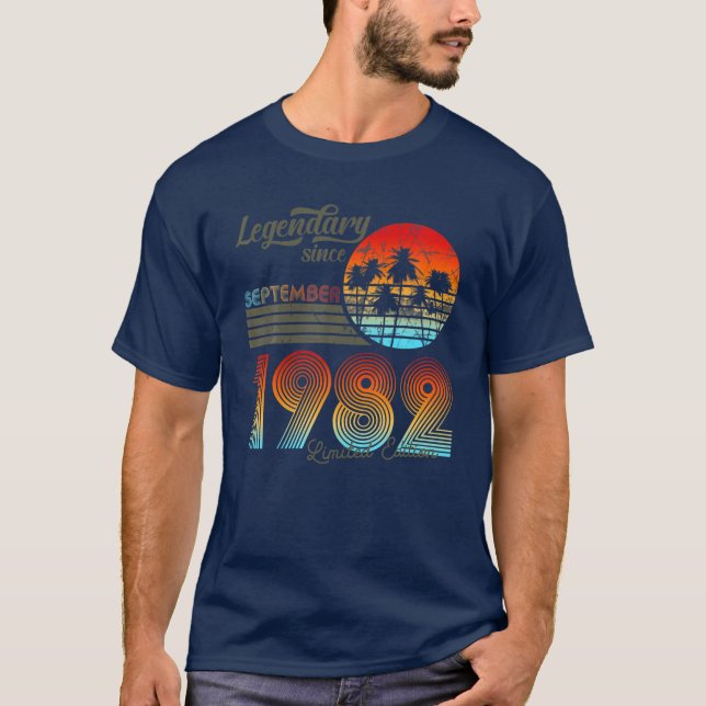 40 Födelsedag Legendary sedan september 1982 T Shirt (Framsida)
