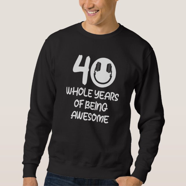 40 hela år av Fantastisk Dj Music Pl Lång Ärmad Tröja (Framsida)