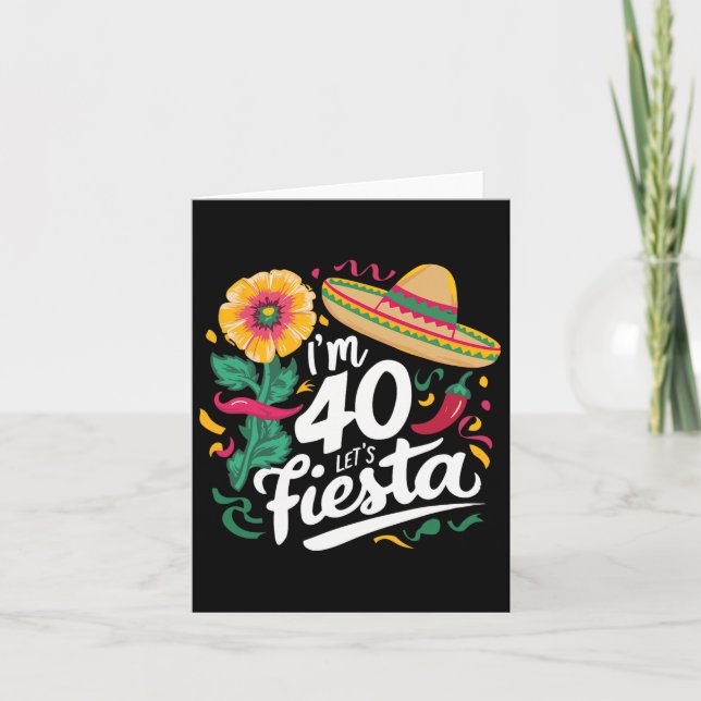 40 Låt oss Fiesta 40:e födelsedagen Cinco De Mayo  Kort (Framsida)