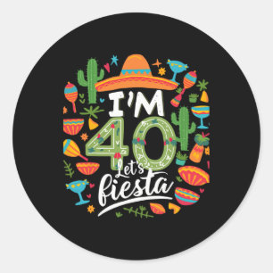 40 Låt oss Fiesta 40:e födelsedagen Cinco De Mayo Runt Klistermärke
