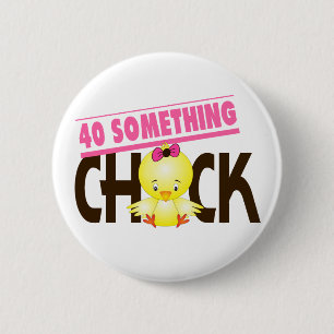 40-Något chick 1 Knapp